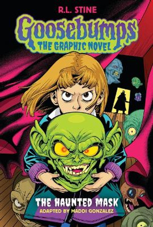 The Haunted Mask: Goosebumps Graphix: The Haunted Mask by R L Stine 9781338879407