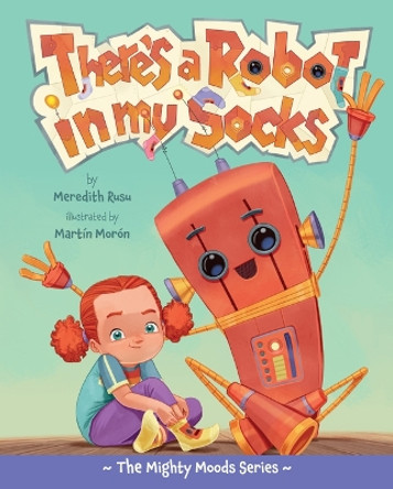 There's a Robot in My Socks by Meredith Rusu 9780829457094