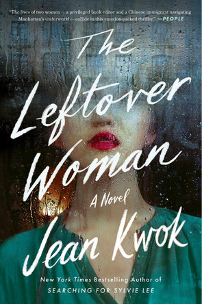 The Leftover Woman by Jean Kwok 9780063031470