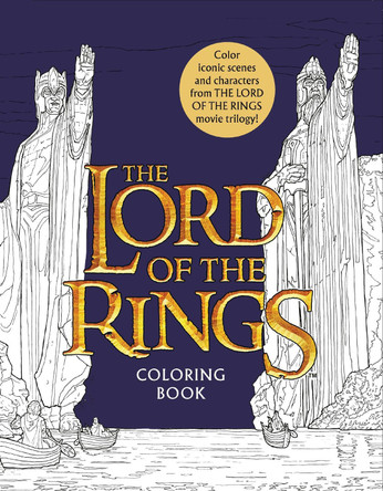 The Lord of the Rings Movie Trilogy Coloring Book: Coloring Book by Warner Brothers Studio 9780063421646