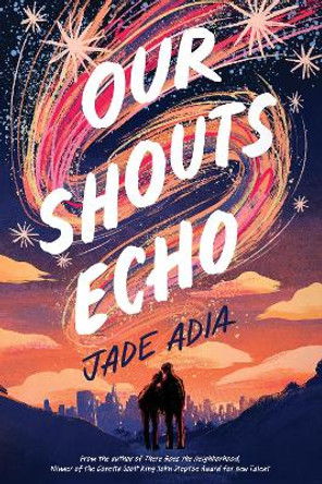 Our Shouts Echo by Jade Adia 9781368090117