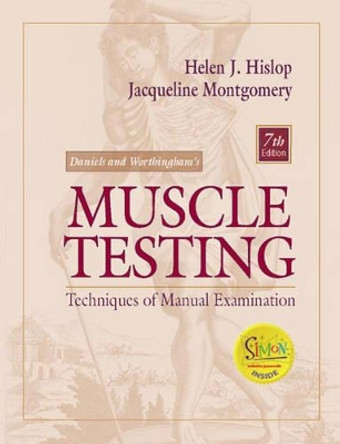 Daniels and Worthingham's Muscle Testing: Techniques of Manual Examination by Helen Hislop 9780721692999 [USED COPY]