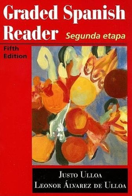 Graded Spanish Reader: Segunda etapa by Justo Ulloa 9780669353921