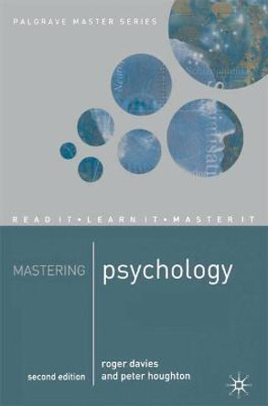 Mastering Psychology by Roger Davies