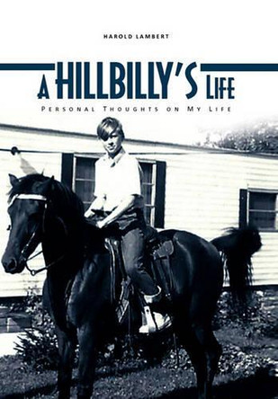 A Hillbilly's Life by Harold Lambert 9781456872151