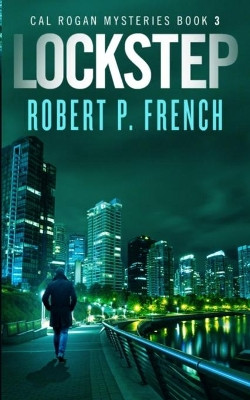 Lockstep by Robert P French 9780987689641
