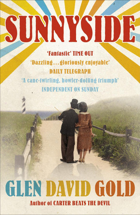 Sunnyside by Glen David Gold