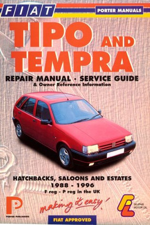 Fiat Tipo and Tempra Repair Manual, Service Guide and Owner Reference Information by Lindsay Porter 9781899238248 [USED COPY]