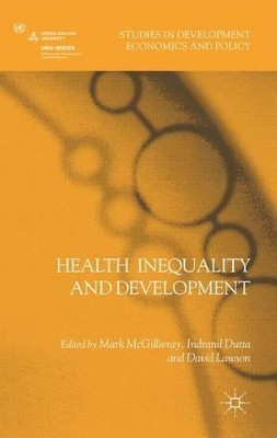 Health Inequality and Development by Mark McGillivray 9780230280656