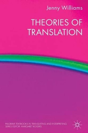 Theories of Translation by Jenny Williams 9780230237643