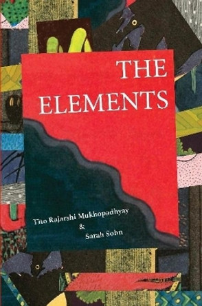 The Elements by Tito Rajarshi Mukhopadhyay 9780359795253