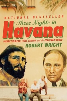 Three Nights in Havana by Robert Wright 9780002158008