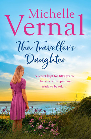 The Traveller's Daughter by Michelle Vernal 9780008226527