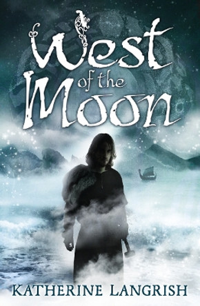 West of the Moon by Katherine Langrish 9780007395231