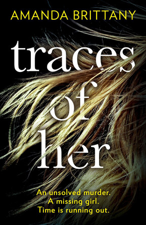 Traces of Her by Amanda Brittany 9780008331184
