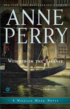 Weighed in the Balance by Anne Perry