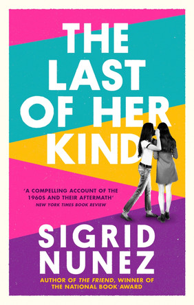 The Last of Her Kind by Sigrid Nunez