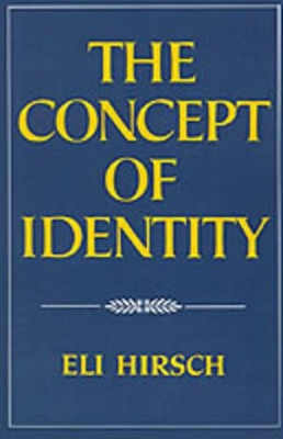 The Concept of Identity by Eli Hirsch 9780195074741
