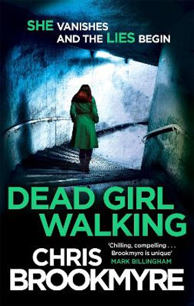 Dead Girl Walking by Chris Brookmyre
