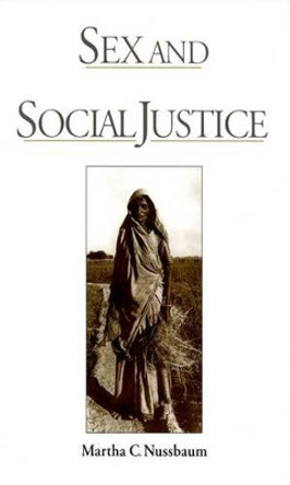 Sex and Social Justice by Martha C. Nussbaum 9780195112108