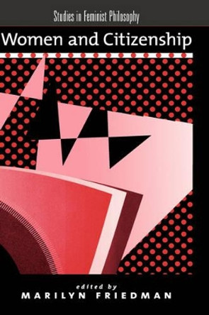 Women and Citizenship by Marilyn Friedman 9780195175356