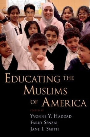Educating the Muslims of America by Yvonne Yazbeck Haddad 9780195375206