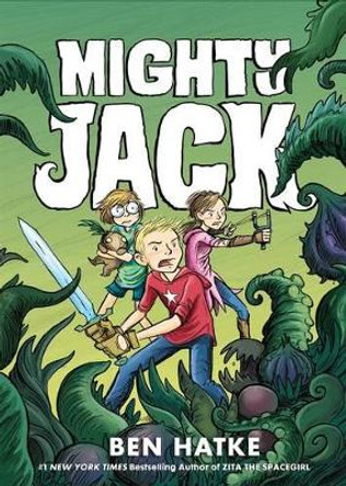 Mighty Jack by Ben Hatke