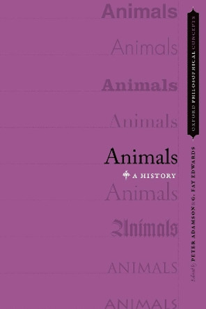 Animals: A History by Peter Adamson 9780199375974