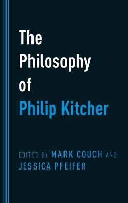 The Philosophy of Philip Kitcher by Mark Couch 9780199381357