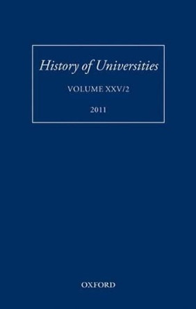 History of Universities: Volume XXV/2 by Mordechai Feingold 9780199694044