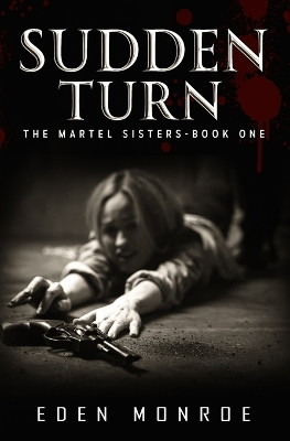 Sudden Turn by Eden Monroe 9780228625377