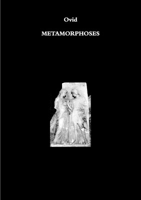 Ovid Metamorphoses by Brandino Rangoni Machiavelli 9780244075248