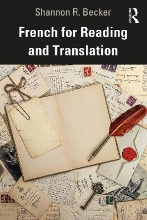 French for Reading and Translation by Shannon R. Becker