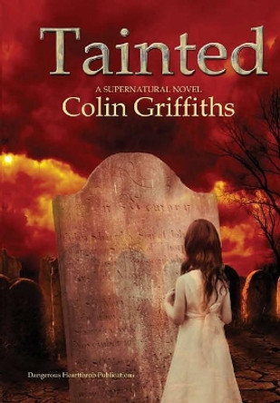 Tainted by Colin Griffiths 9780244317553