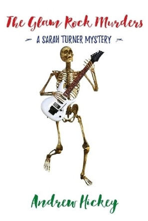 The Glam Rock Murders by Andrew Hickey 9780244365561