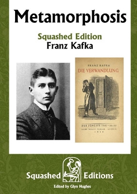 Metamorphosis (Squashed Edition) by Franz Kafka 9780244448998