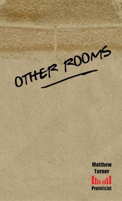 Other Rooms by Matthew Turner 9780244467234