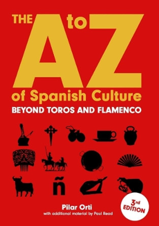 The A to Z of Spanish Culture by Pilar Orti 9780244662813