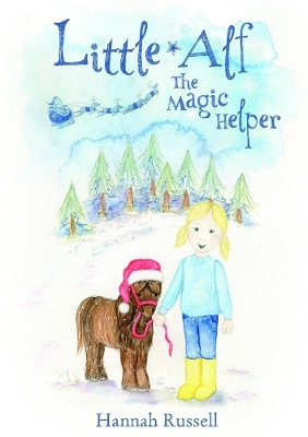 Little Alf the Magic Helper by Hannah Russell 9780244940522