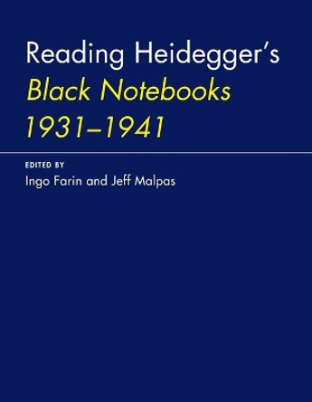 Reading Heidegger's Black Notebooks 1931-1941 by Ingo Farin 9780262535151