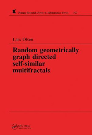 Random Geometrically Graph Directed Self-Similar Multifractals by Lars Olsen