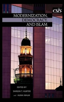 Modernization, Democracy, and Islam by Huma Malik 9780275985110