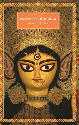 Essential Hinduism by Steven Rosen 9780275990060