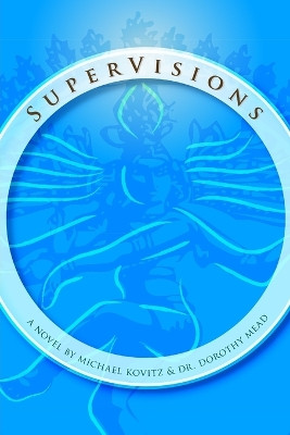 SuperVisions by Dr Michael Kovitz Dorothy Mead 9780285714809