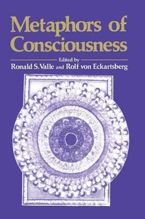 Metaphors of Conciousness by Ronald S. Valle 9780306431197