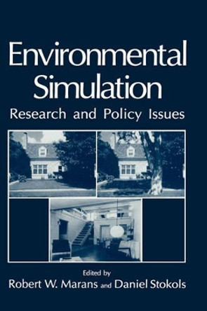 Environmental Simulation: Research and Policy Issues by R.W. Marans 9780306443886