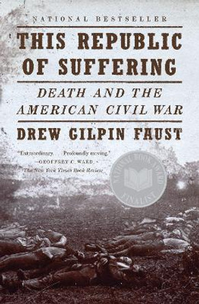 This Republic of Suffering by Drew Gilpin Faust