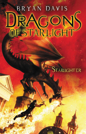 Starlighter by Bryan Davis 9780310718369