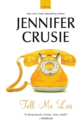Tell Me Lies by Jennifer Crusie 9780312640736