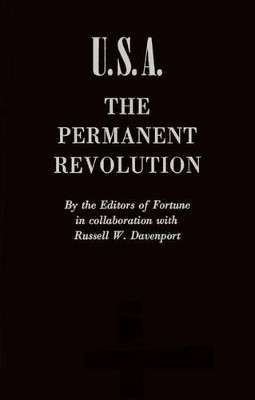 U.S.A., The Permanent Revolution by "Fortune" 9780313225000